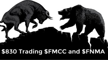$830 Today Trading $FMCC and $FNMA